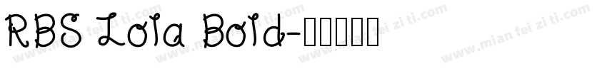 RBS Lola Bold字体转换